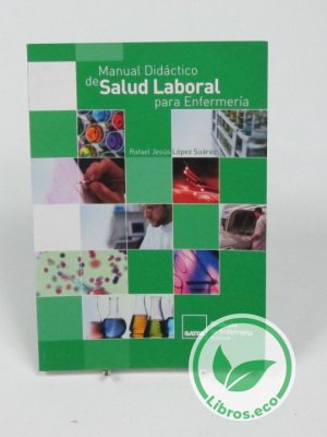 Manual didáctico de salud laboral para enfermería