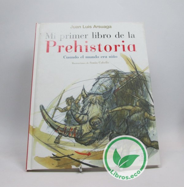 Mi primer libro de la Prehistoria