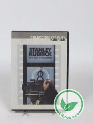 Stanley Kubrick: una vida en imágenes - DVD