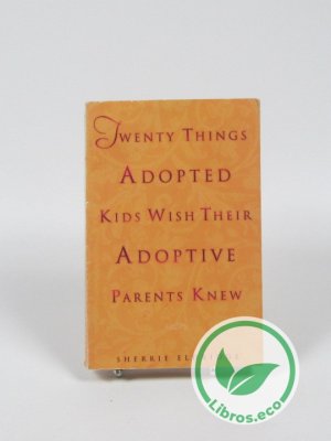 Twenty things adopted kids wish their adoptive parents knew
