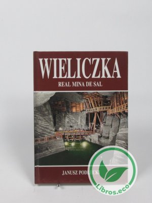 Wieliczka: real mina de sal