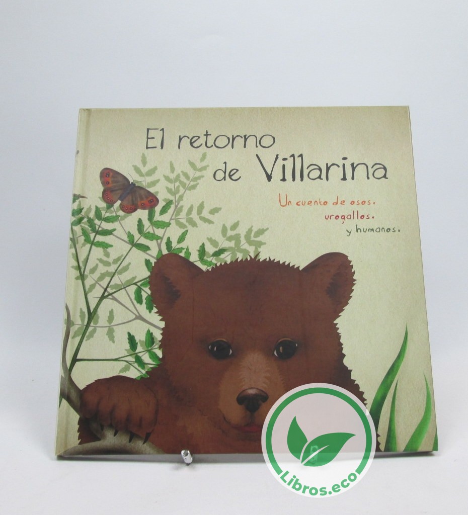 El retorno de Villarina: un cuento de osos, urogallos y humanos