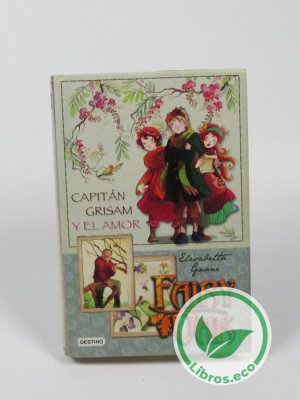 Fairy oak: Capitán grisam y el amor