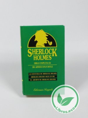 Las aventuras de Sherlock Holmes. Sherlock Holmes sigue en pie.