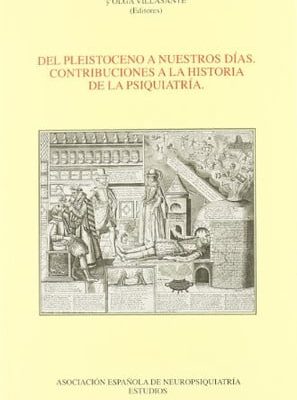 Del pleistoceno a nuestros dias. contribuciones a la historia de la