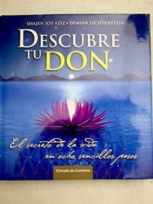 20981123485202.jpg Descubre tu don el secreto de la vida en ocho sencillos pasos