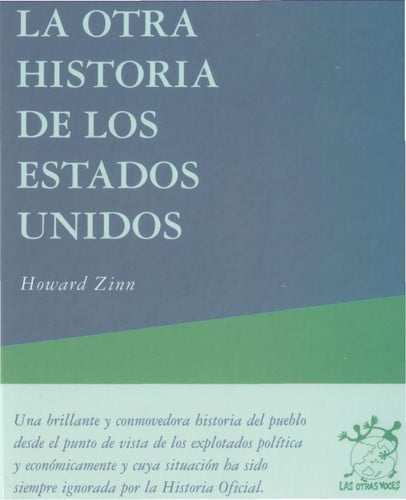 La otra historia de los estados unidos: (desde 1492 hasta hoy)