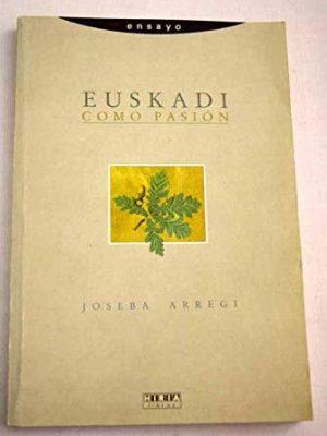 21872573485212.jpg Euskadi como pasión (spanish edition)
