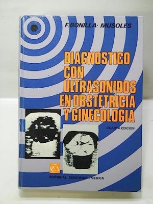 Diagnóstico con ultrasonidos en obstetricia y ginecología