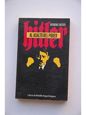 Hitler al asalto del poder