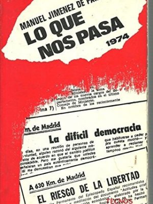 Lo que nos pasa, 1974 (colección ventana abierta) (spanish edition)