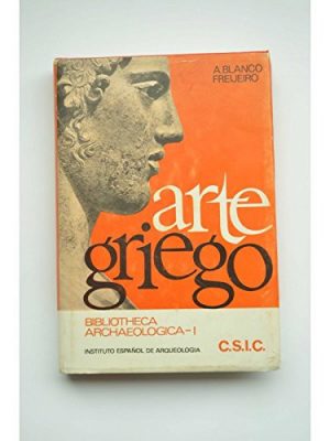 Arte griego (bibliotheca archaeologica) (spanish edition)