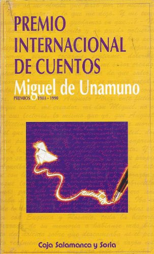 Premio internacional de cuentos "miguel de unamuno" premios 1981-1990