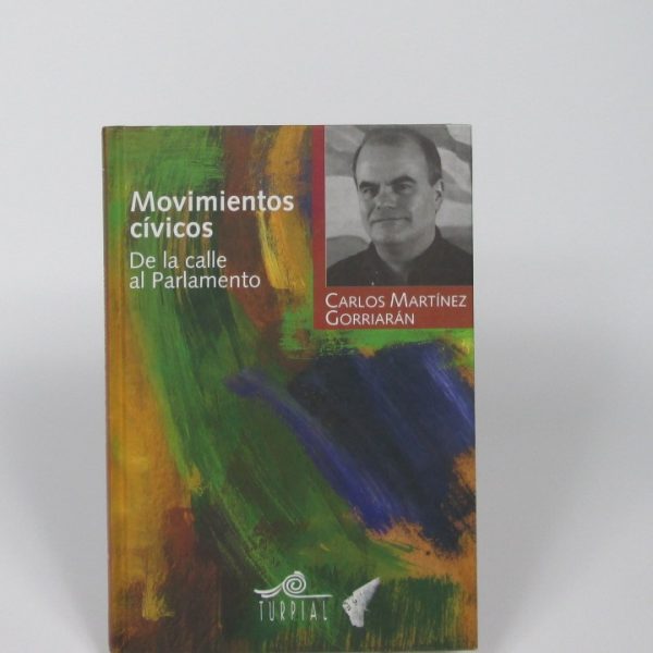 Movimientos civicos. de la calle al parlamento