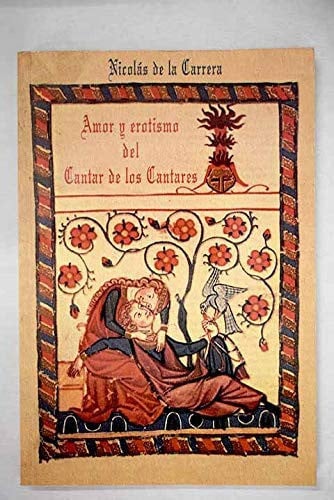 Amor y erotismo del cantar de los cantares