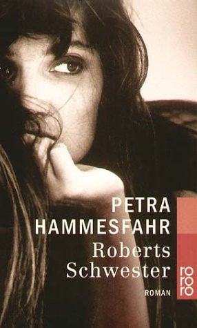 Roberts schwester roman