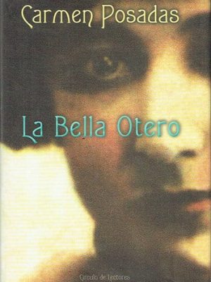 La bella otero