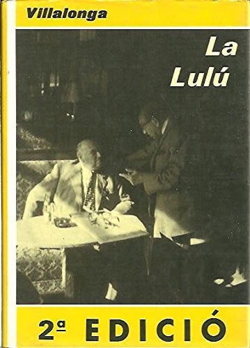La lulú o la princesa que somreia a totes les conjuntures: novel·la