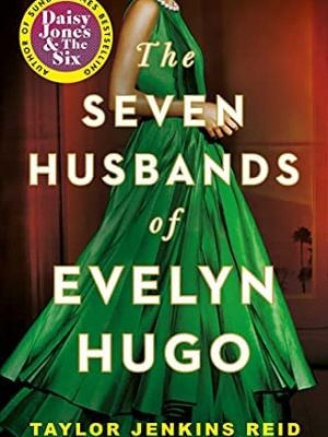 The seven husbands of evelyn hugo