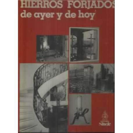 Hierro forjado antiguo y moderno