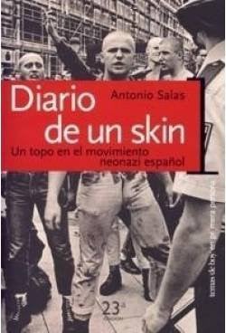 Diario de un skin: un topo en el movimiento neonazi español