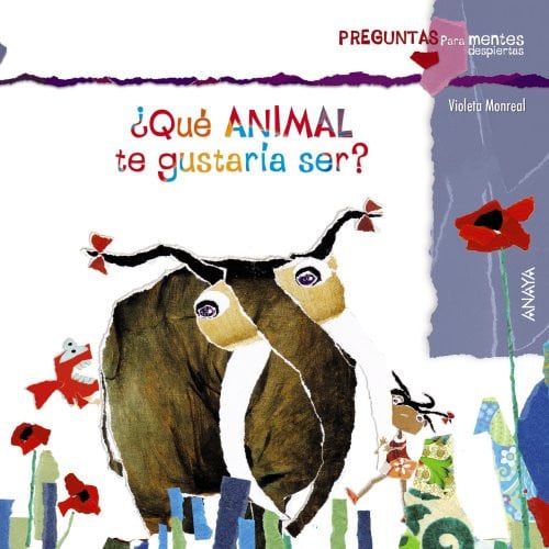 ¿qué animal te gustaría ser?