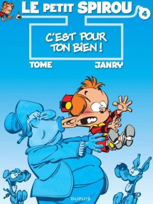 C'est pour ton bien!