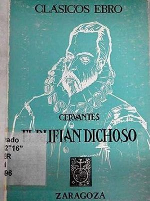 El rufián dichoso