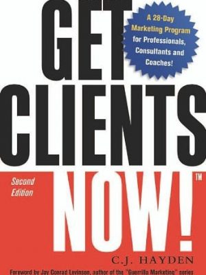 27035573482477.jpg Get clients now! a 28-day marketing program for professionals, consultants, and coaches