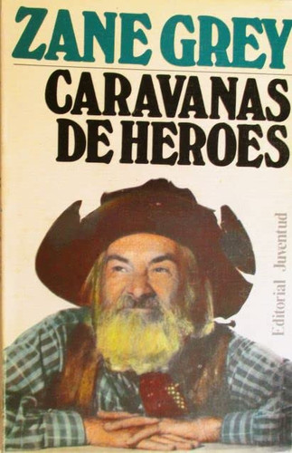 Caravanas de héroes