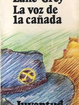 La voz de la cañada