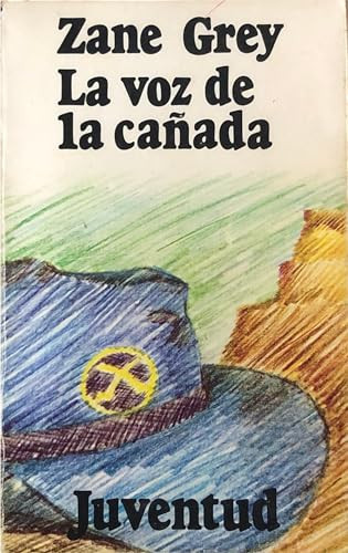 La voz de la cañada
