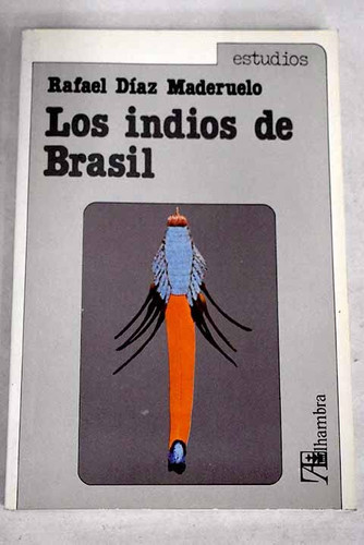 Los indios de brasil: un mito permanentemente actualizado.