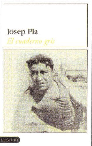 3147283485187.jpg El cuaderno gris: un dietario