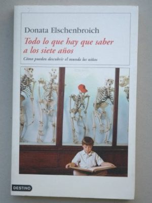 Todo lo que hay que saber a los siete años: cómo pueden descubrir el mundo los niños