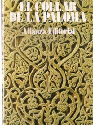 4028183485186.jpg El collar de la paloma: tratado del amor y los amantes