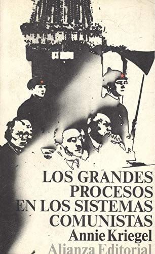4037953485186.jpg Los grandes procesos en los sistemas comunistas: la pedagogía infernal