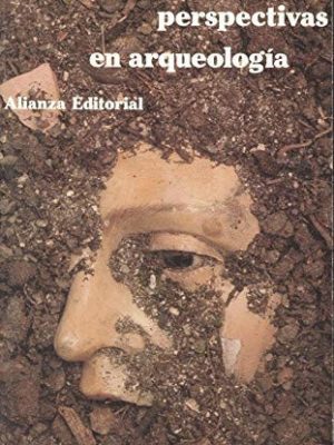 Nuevas perspectivas en arqueología