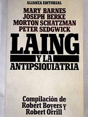 Laing y la antipsiquiatría