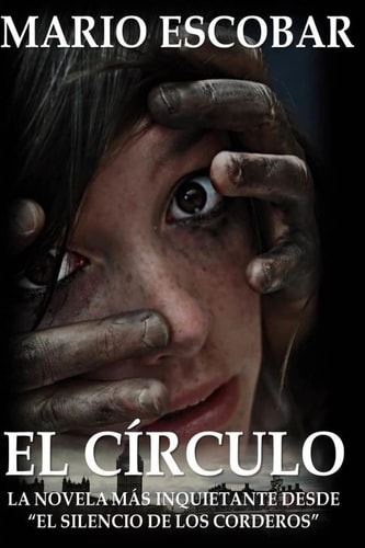 El circulo la novelas mas inquietante desde el silencio de los corderos