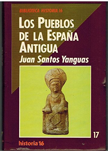 4092423485206.jpg Los pueblos de la españa antigua (biblioteca historia 16) (spanish edition)