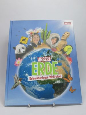 Rewe unsere erde - deine abenteuer weltreise