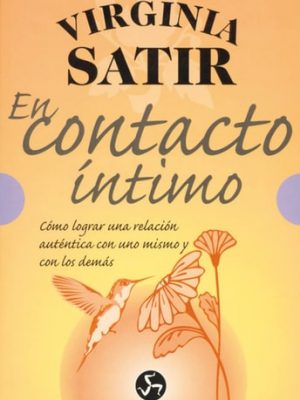 En contacto intimo como relacionarse consigo mismo y con los demas