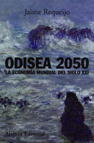 Odisea 2050: la economía mundial del siglo xxi