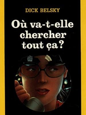 Ou va t elle cherch ca