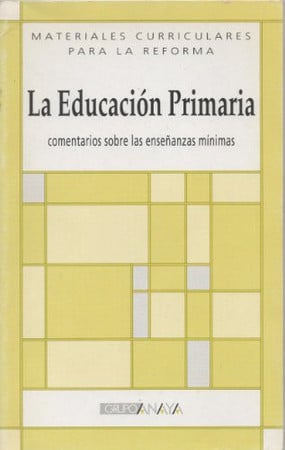 La educación primaria comentarios sobre las enseñanzas mínimas