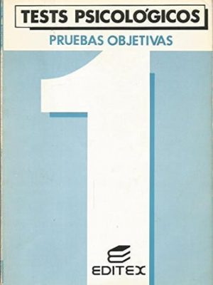 Tests psicológicos, pruebas objetivas 1