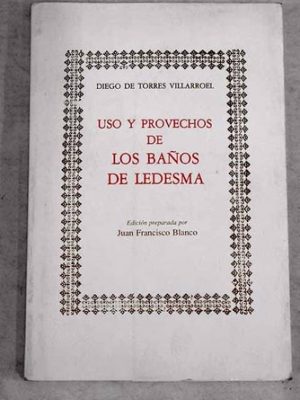 Uso y provecho de los baños de ledesma
