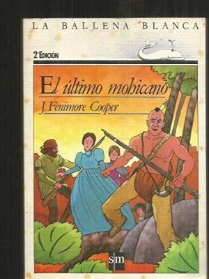 El último mohicano