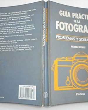 Guía práctica de la fotografía: problemas y soluciones